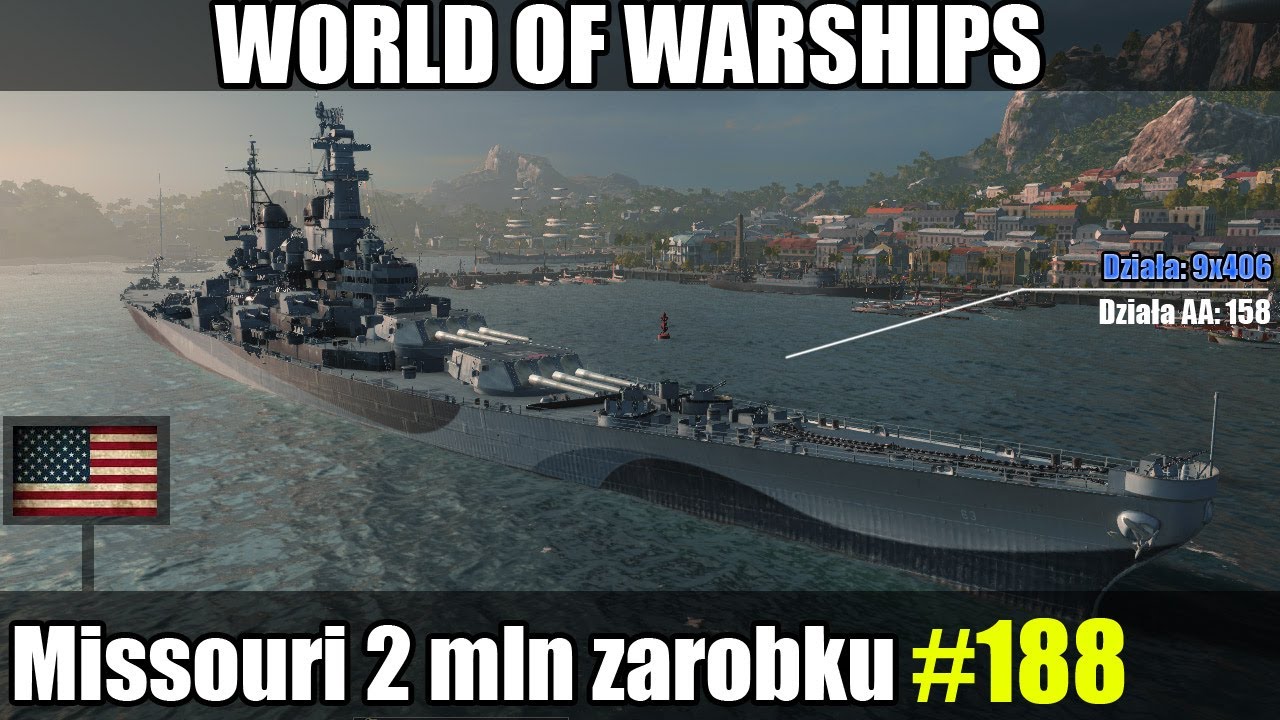 Missouri 2 mln zarobku- World of Warships (Wows)