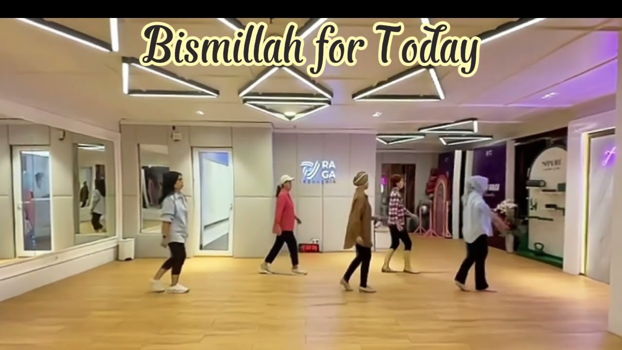 BISMILLAH FOR TODAY - Line Dance#Demo#Upik murbay & Students#LDH 👠💃🇲🇨