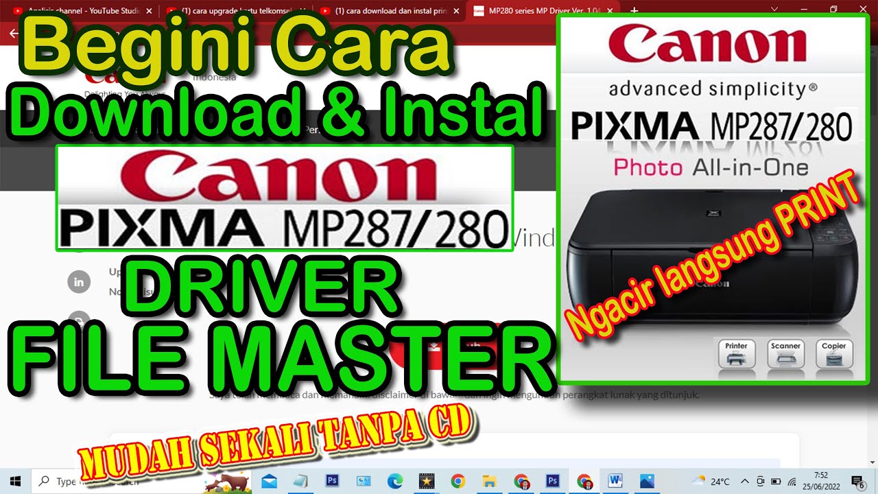 Cara Download Driver Canon MP287/280, Cara Instal File Driver Master, Tes Printer, Canon All Type
