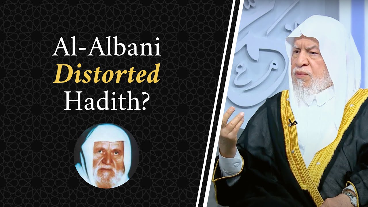 Al-Albani Distorted the Sunnah? | Shaykh Muhammad ‘Awwāmah
