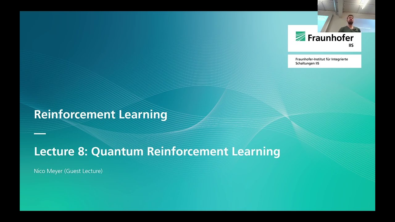 RL2023 - Guest Lecture: Quantum Reinforcement Learning (by Nico Meyer)