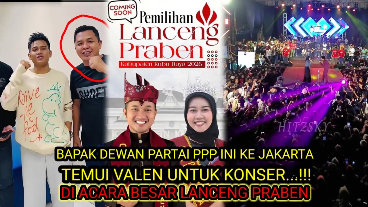 Bapak dewan partai PPP ke jakarta temui valen untuk konser di acara lanceng praben. 