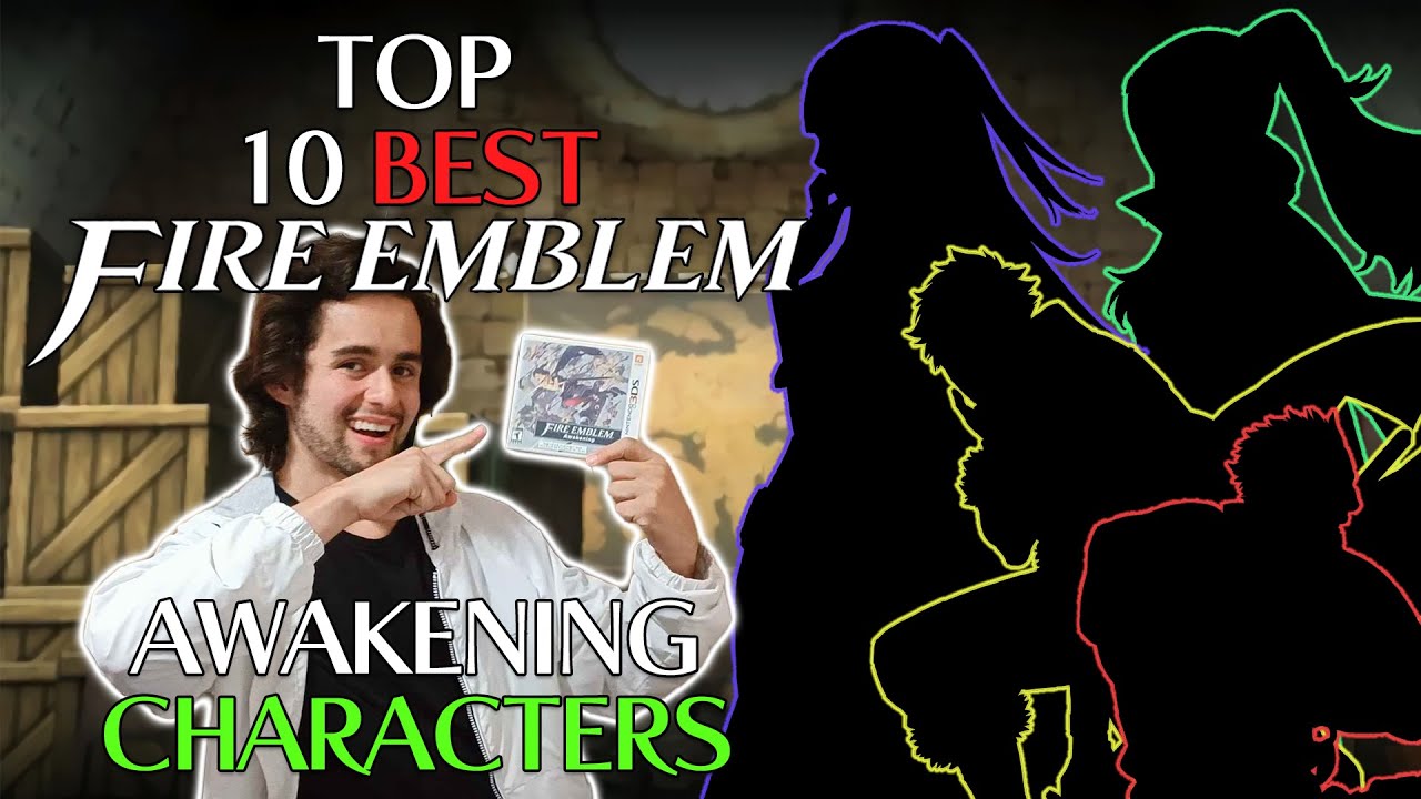 Top 10 BEST Characters in Fire Emblem Awakening - The Game Shelf