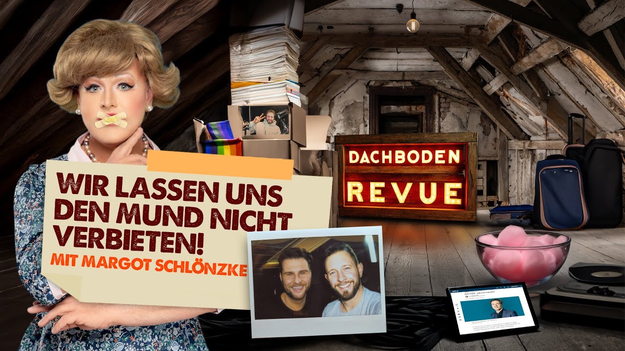 #87, Wir lassen uns den Mund nicht verbieten, Mit: Margot Schlönzke, Dachboden Revue Podcast