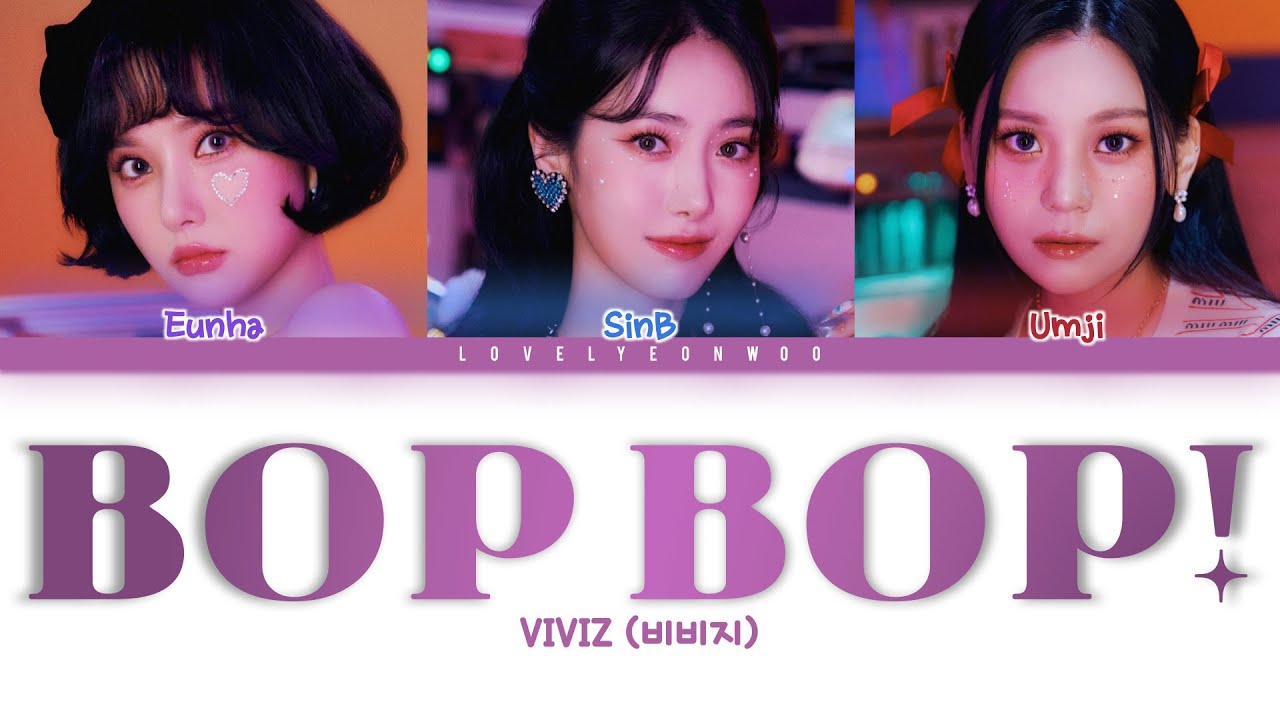 VIVIZ (비비지) – BOP BOP! Lyrics (Color Coded Han/Rom/Eng)
