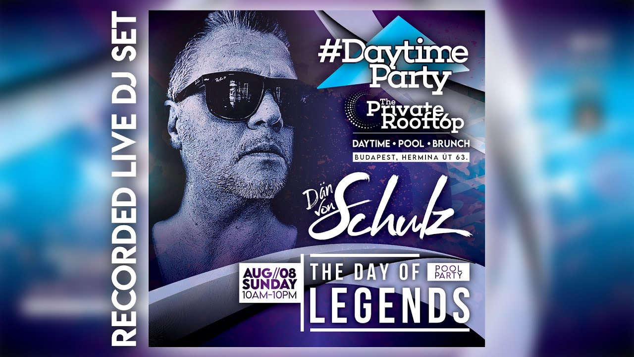 The Day of Legends / Dan von Schulz / Live DJ Set
