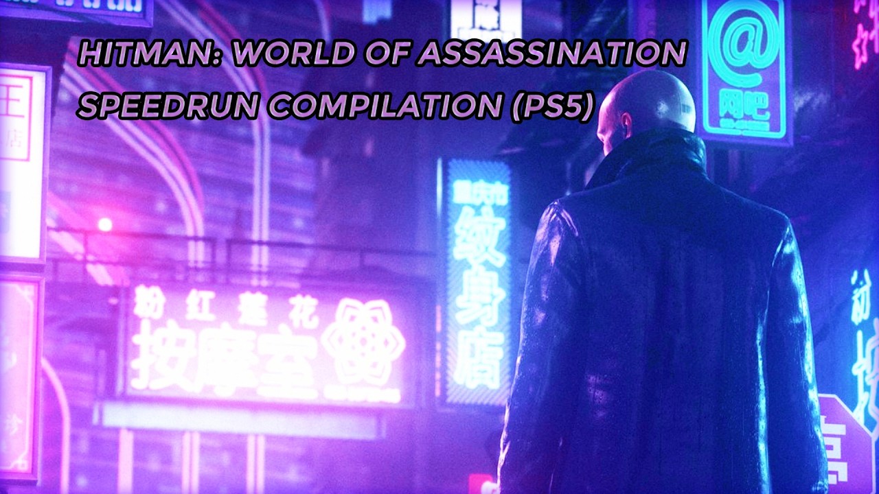 Hitman: World of Assassination - PS5 Speedrun Compiliation - Segmented Sub-22 LRT Trilogy Campaign