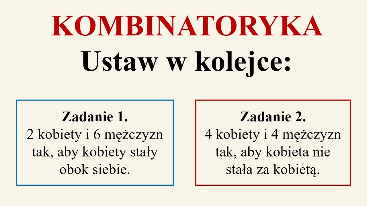 Na ile sposobów można ustawić w kolejce? (kombinatoryka)