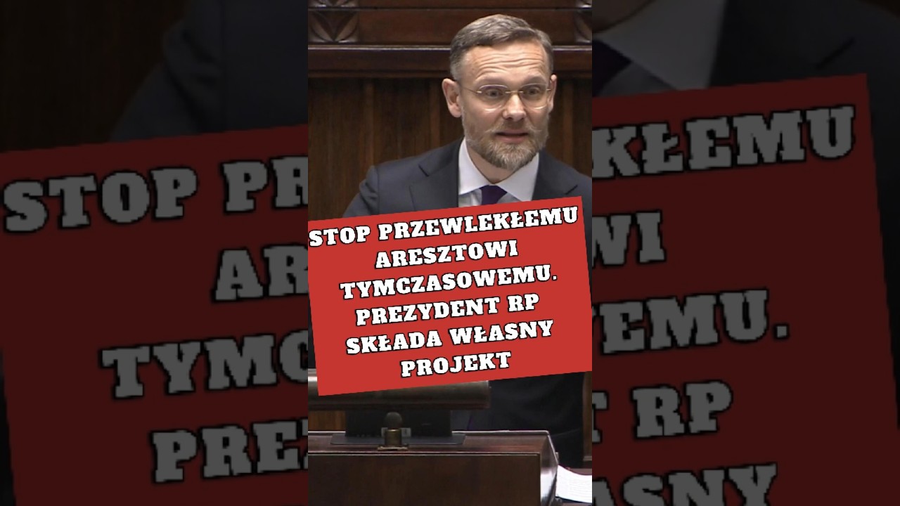 Stop przewlekłemu aresztowi tymczasowemu. Prezydent RP  składa własny projekt ustawy nowelizacji KPK