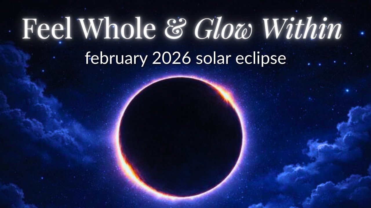 February 2026 Solar Eclipse Healing Meditation🌞 🌘 Eclipse Magic