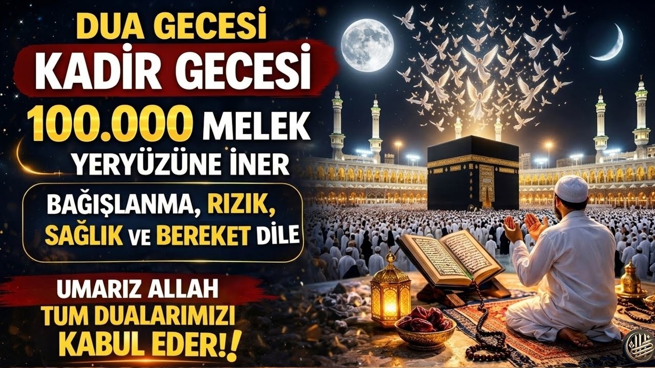 🌙🤲 Kadir Gecesi’nde Bu Duayı Dinle! ✨ | Af, Rızık, Sağlık ve Bereket İçin 🕌