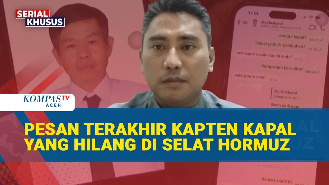 Percakapan Terakhir Kapten Kapal Sebelum Hilang di Selat Hormuz