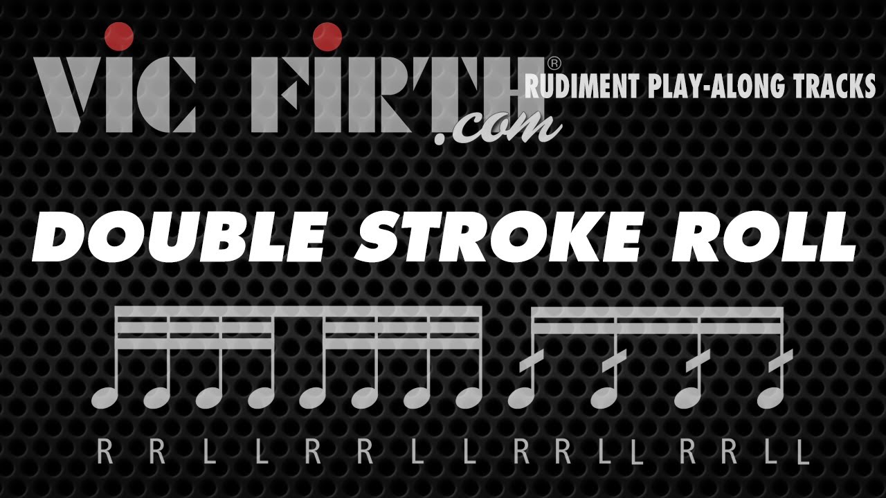 Double Stroke Roll: Vic Firth Rudiment Playalong
