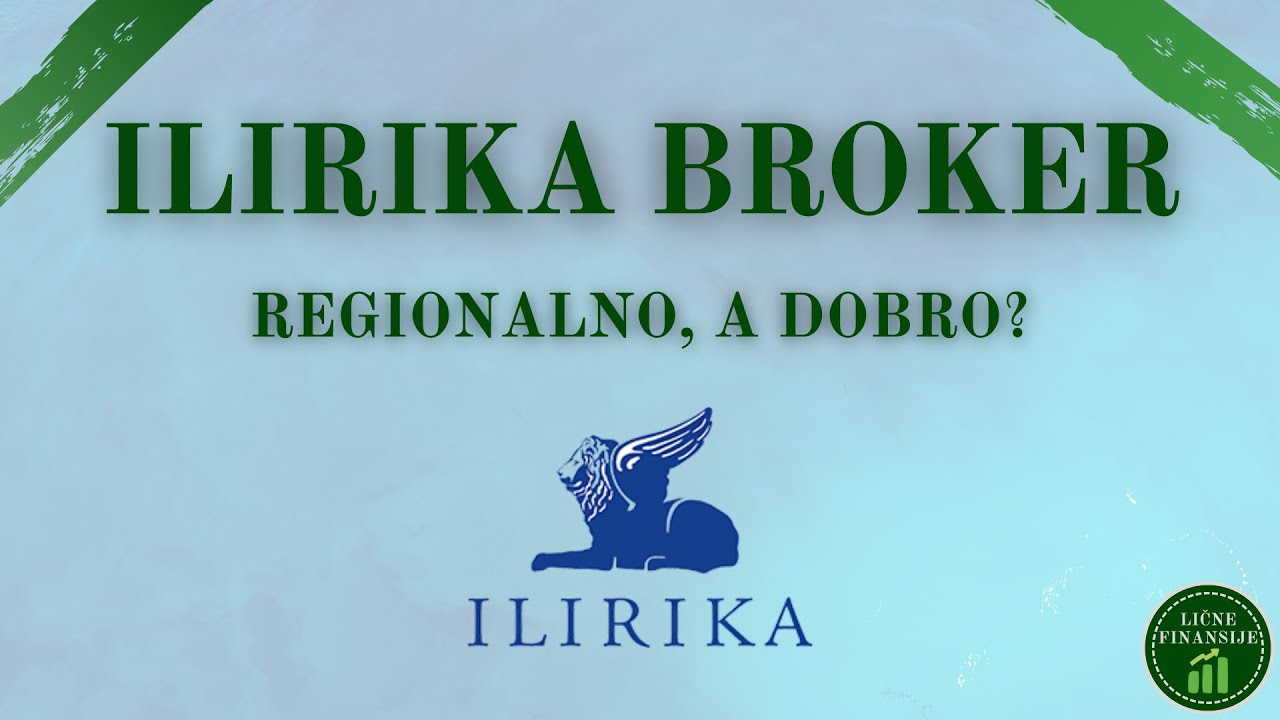Recenzija brokera - Ilirika Investments | Regionalno, a drobro?
