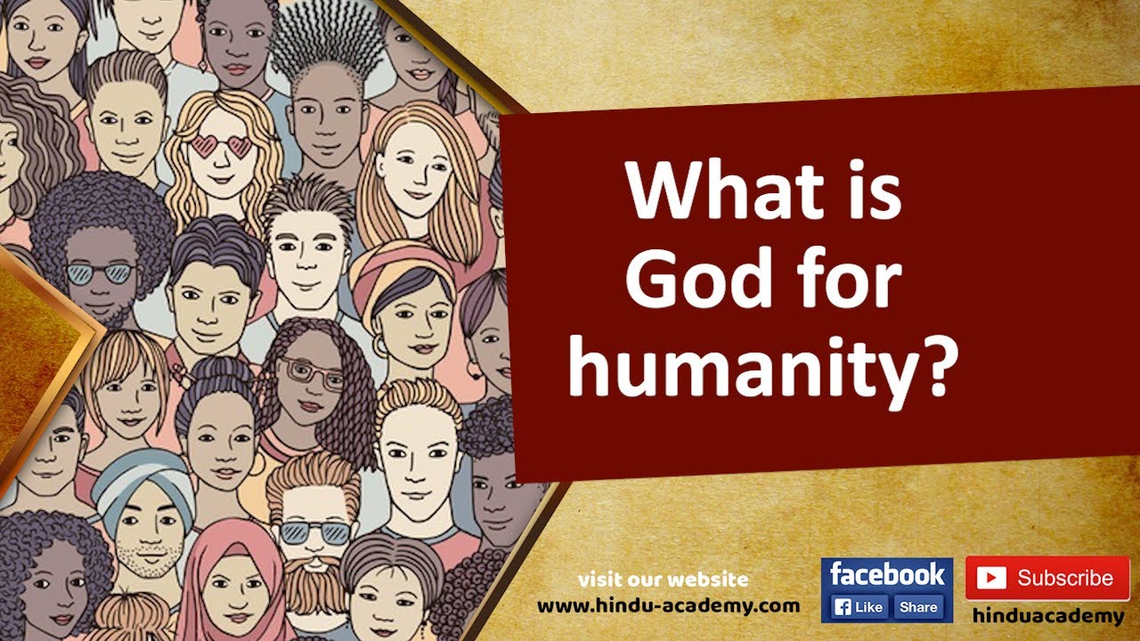 What is God for humanity