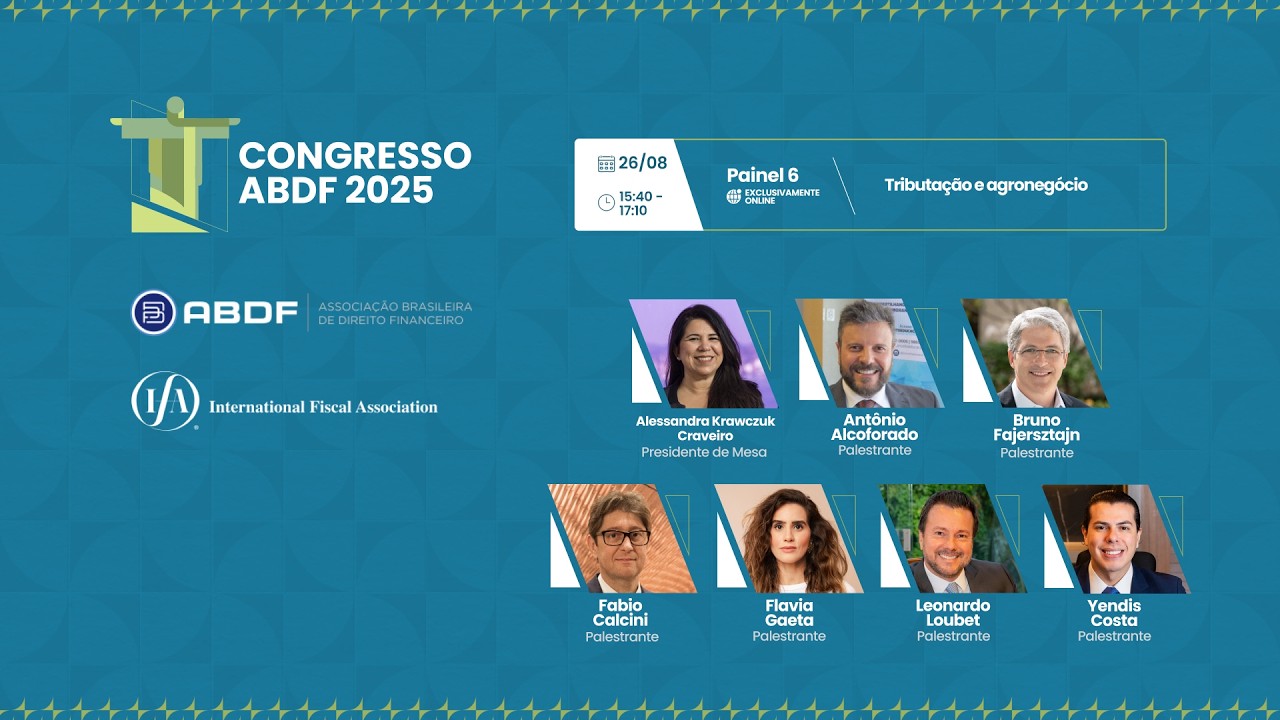 Congresso ABDF 2025 - Painel 6: Tributação e agronegócio