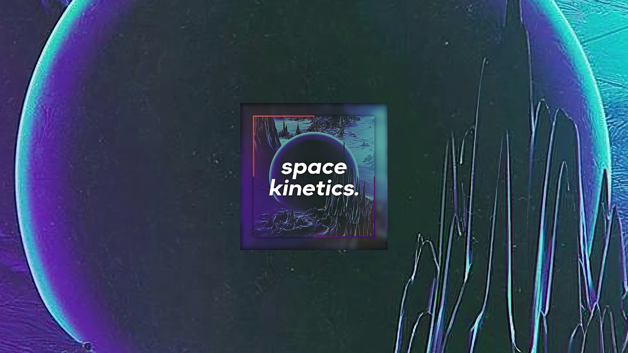 Sköne & SKRY - Space Kinetics
