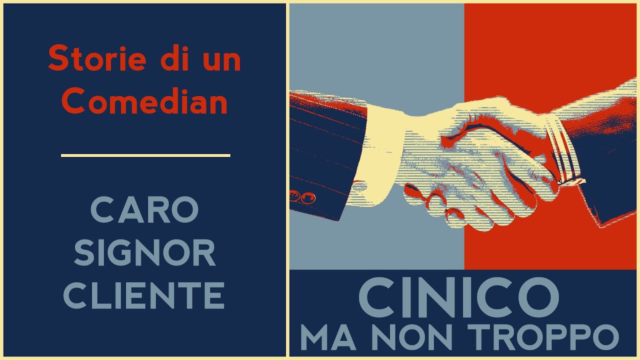 Caro Signor Cliente . Storie di un Comedian