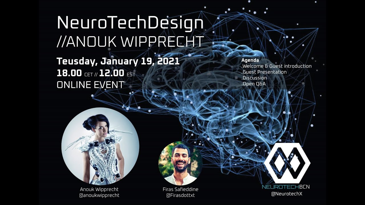 NeuroTechBCN presents: NeuroTechDesign // Anouk Wipprecht