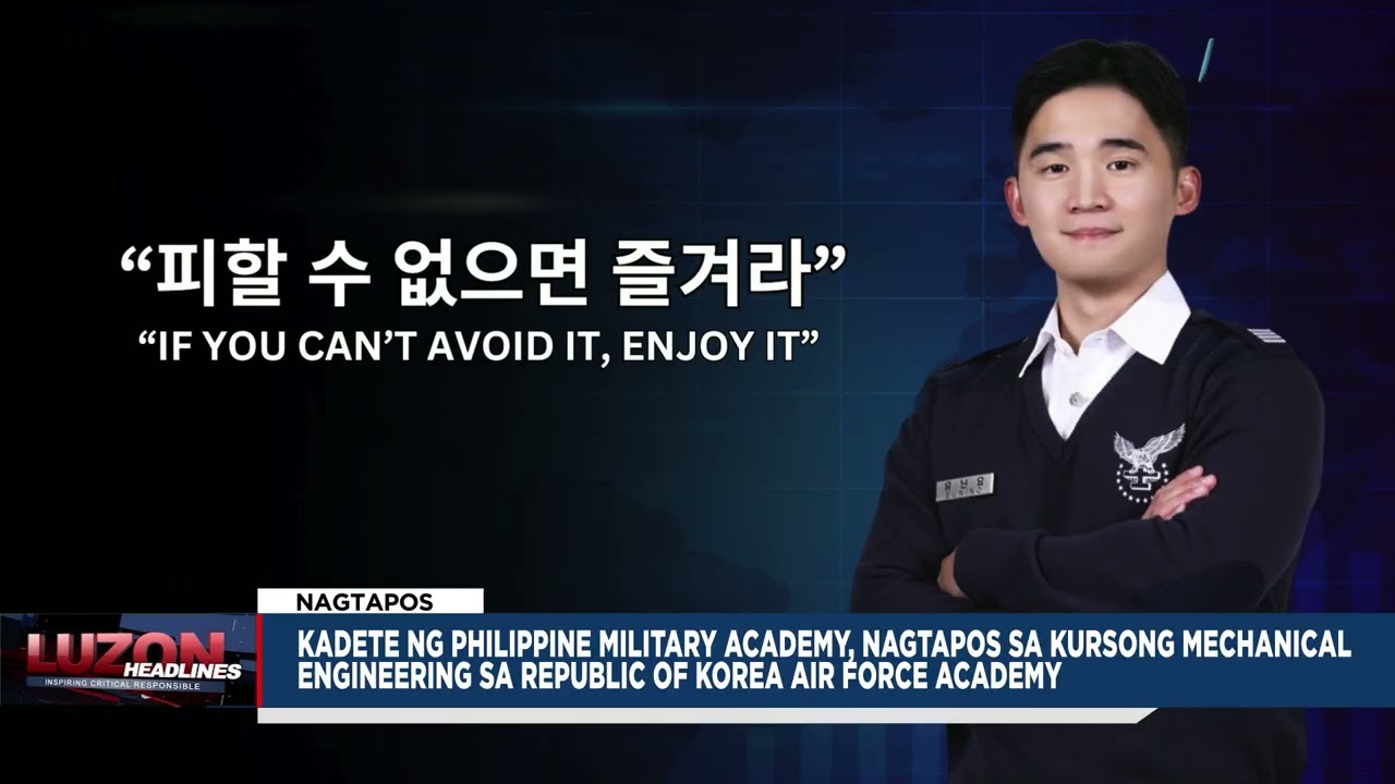 Kadete ng PMA, nagtapos ng Mechanical Engineering sa Korea Air Force Academy | Luzon Headlines
