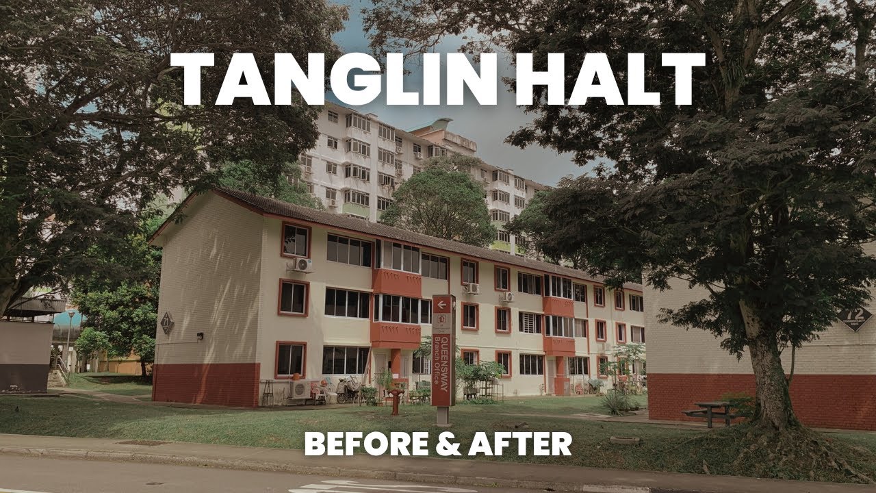 END OF A HISTORICAL NEIGHBORHOOD?? | Exploring Tanglin Halt: Before & After