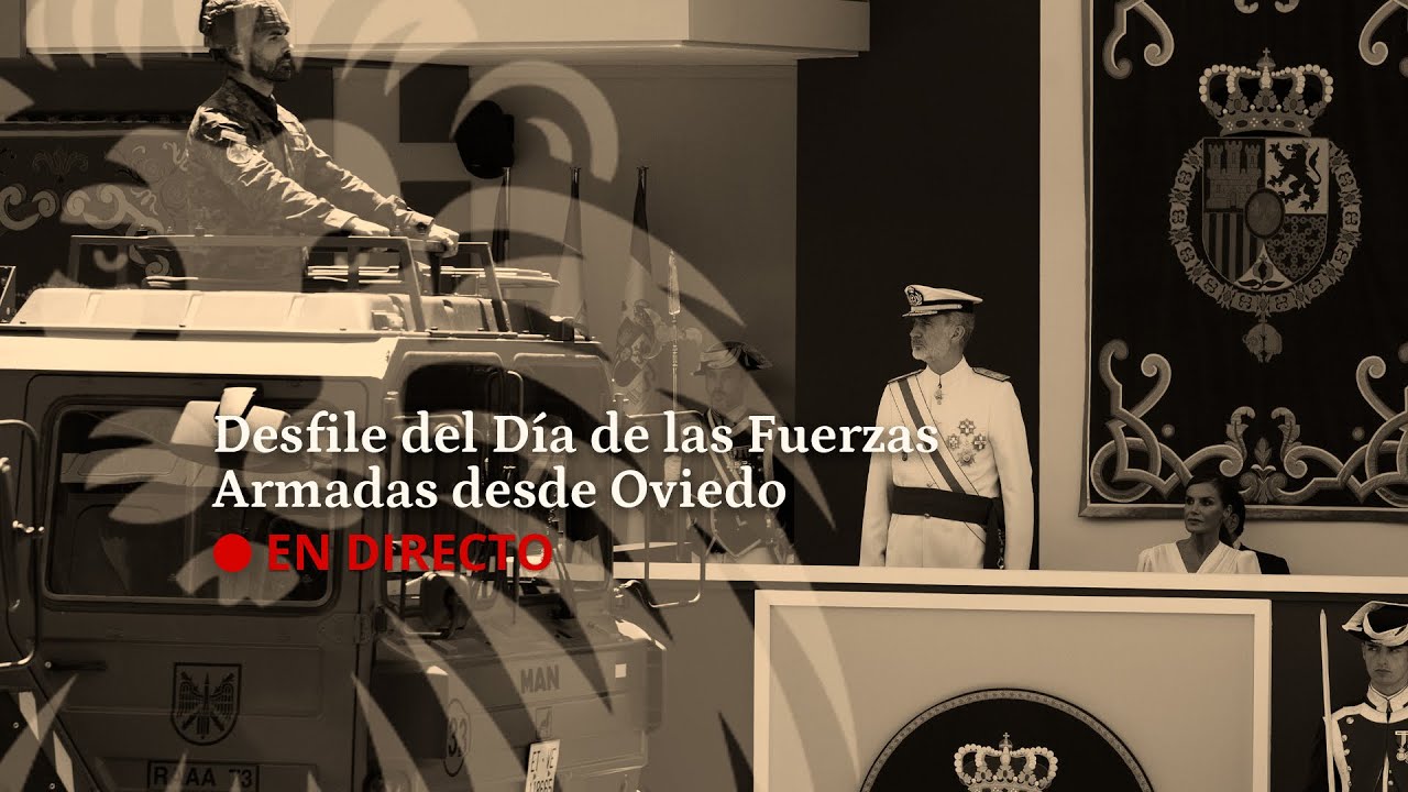 DIRECTO | El rey Felipe VI preside el Día de las Fuerzas Armadas 2024, celebrado en Oviedo