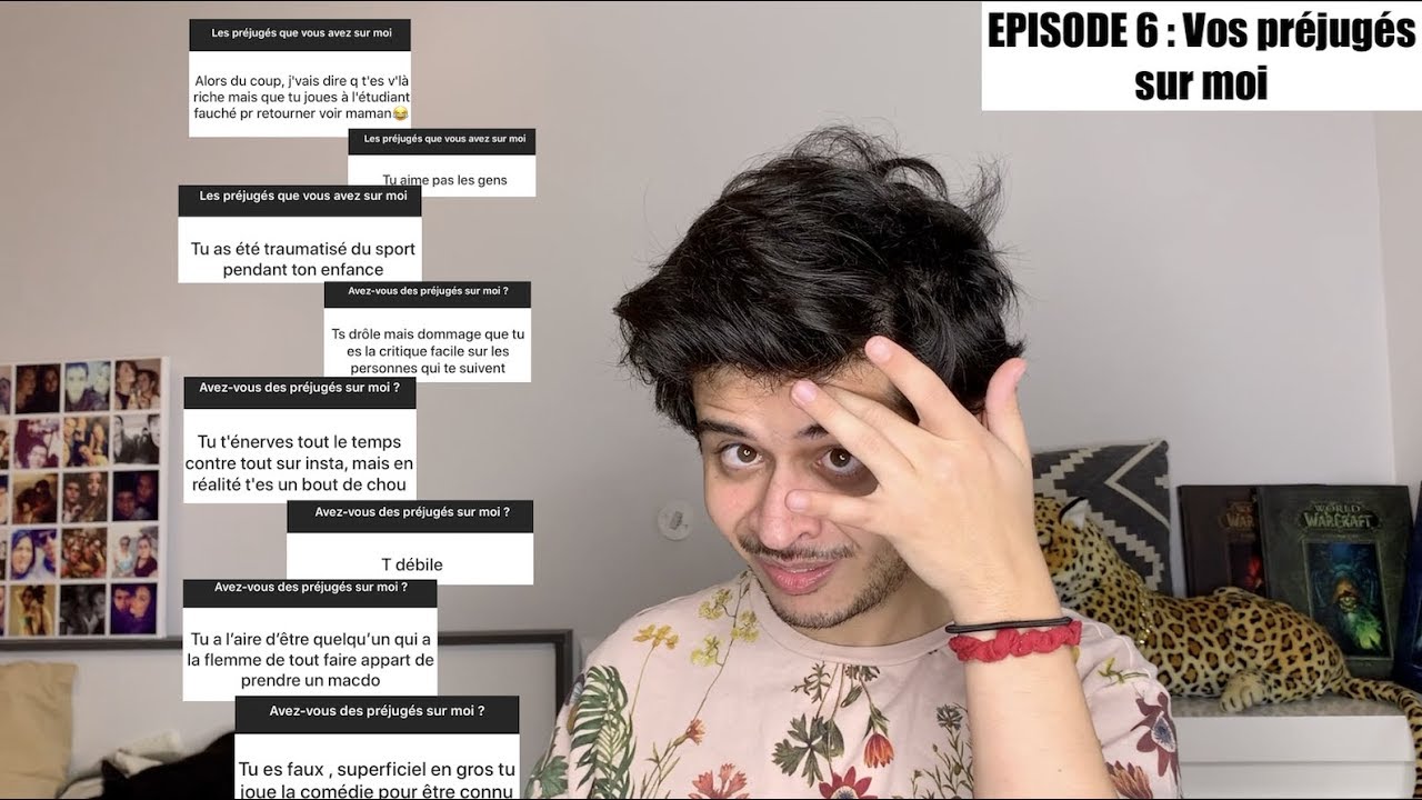 Episode 6 : Je r&eacute;ponds &agrave; vos pr&eacute;jug&eacute;s sur moi
