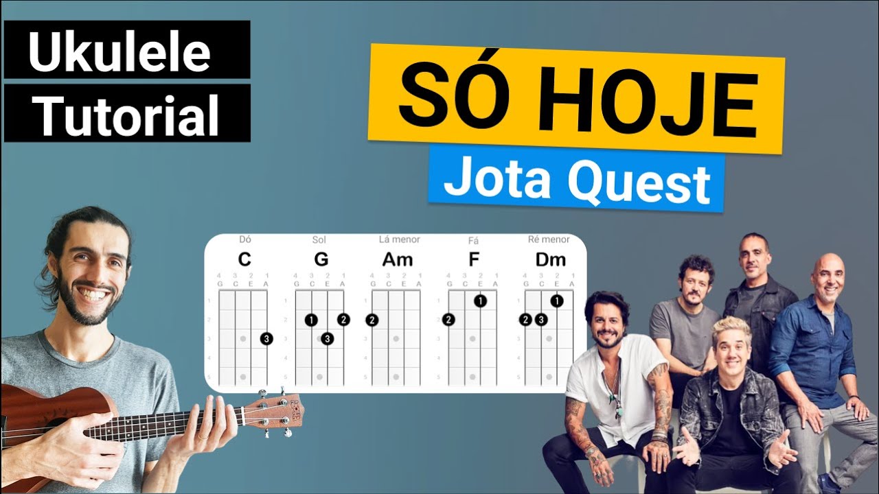 SÓ HOJE (Ukulele Tutorial) Jota Quest
