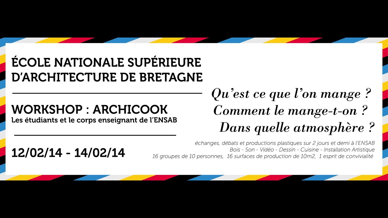 ARCHICOOK Workshop 2014 &agrave; l'ENSAB [TimeLapse]