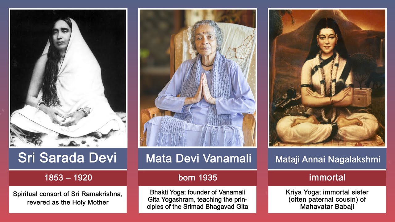 150+ Female Spiritual and Religious Leaders, Gurus, Hindu Saints, Mystics, and Yoginis of India