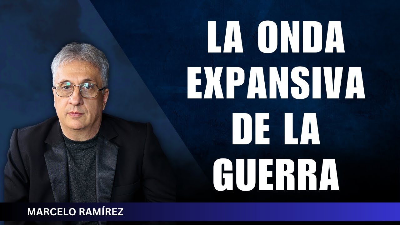 DÍA 2: LA GUERRA YA CAMBIA EL TABLERO GLOBAL // Marcelo Ramírez