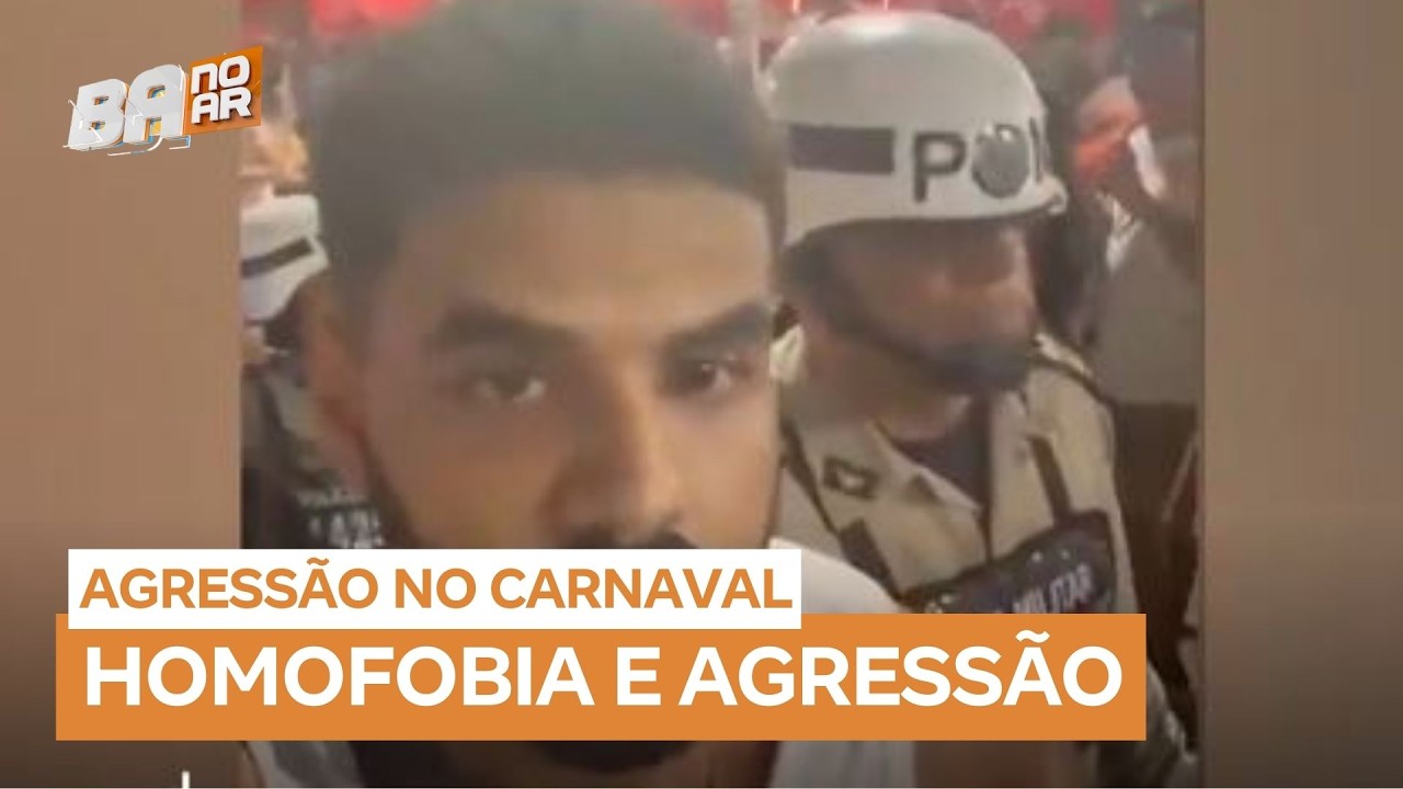 Folião denuncia agressão e homofobia policial no Carnaval de Salvador (BA)