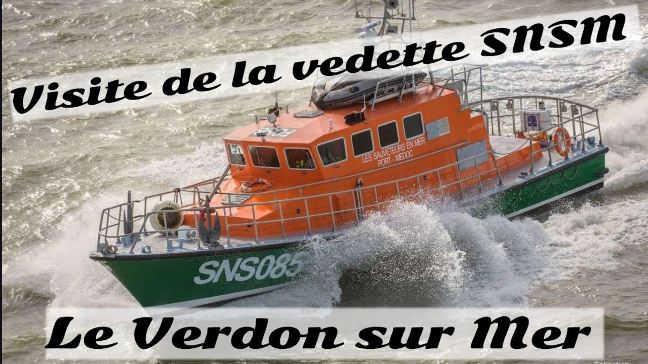 visite de la vedette SNSM du Verdon sur Mer