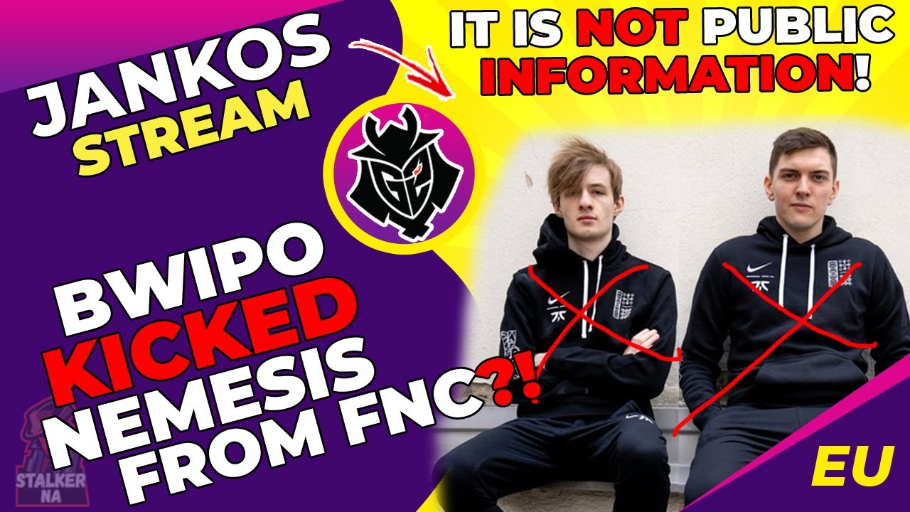 G2 Jankos Talks - FNC Bwipo KICKED Nemesis and Selfmade From Fnatic?!