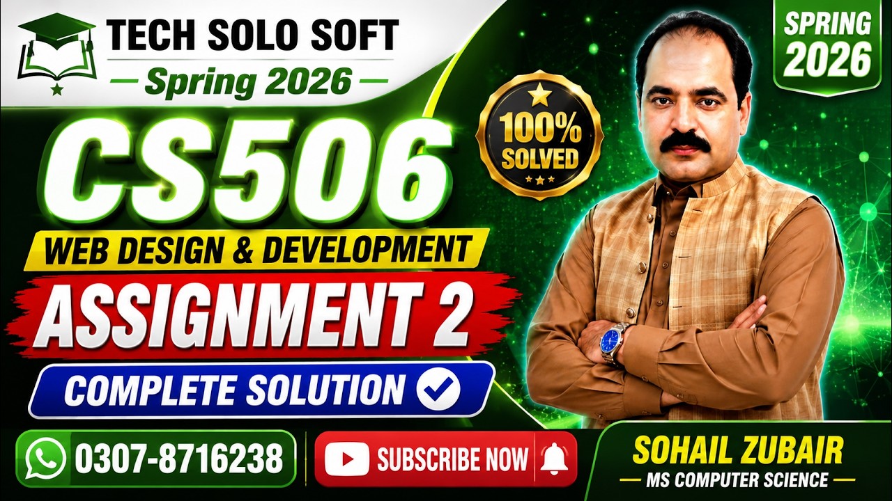 CS506 Assignment 2 Solution Spring 2026 | Web Design & Development | 100% Complete Solution | VU