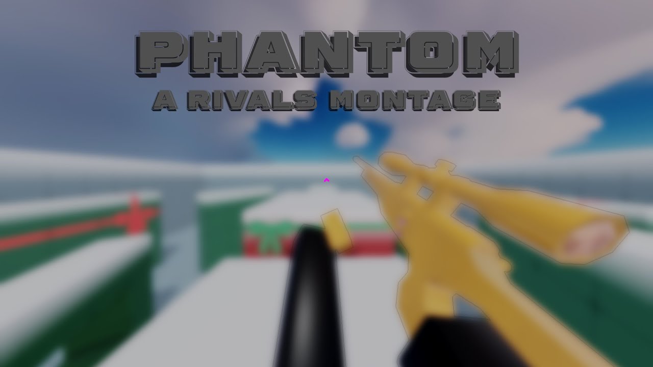 phantom - a rivals montage