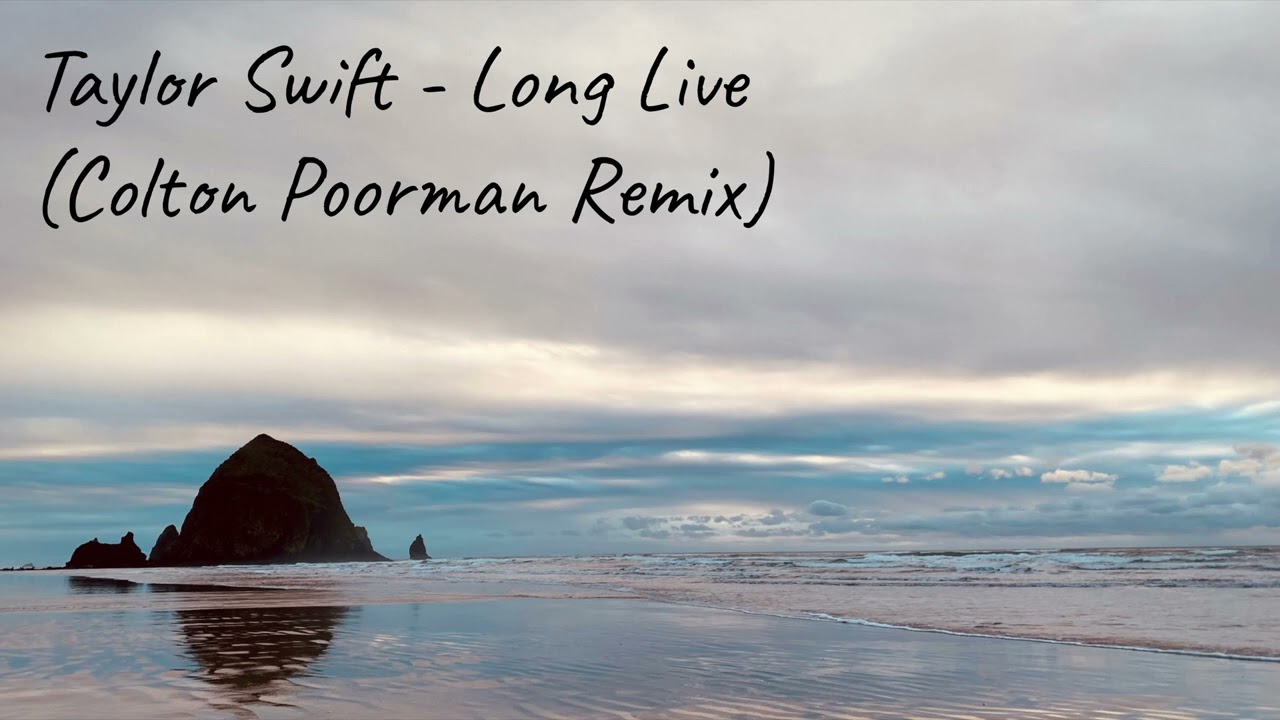 Taylor Swift - Long Live (Colton Poorman New Years 2025 Remix)