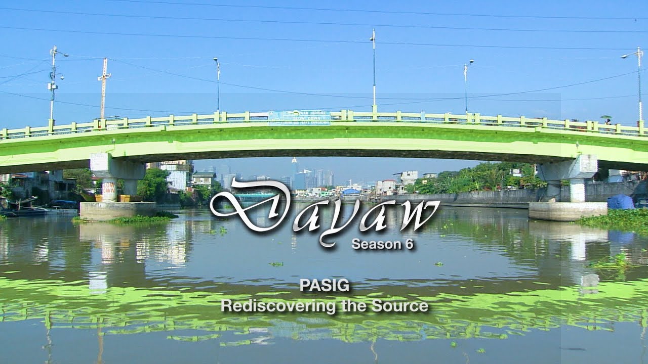 Dayaw: Episode 3 - Pasig | 8 November 2018