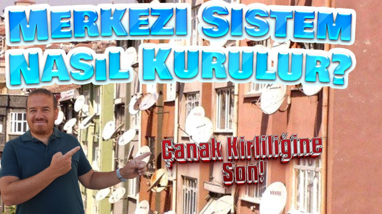 Merkezi Sistem Kurulumu Nasıl Yapılır? // Çanak Kurulumu ve Santral Montajı