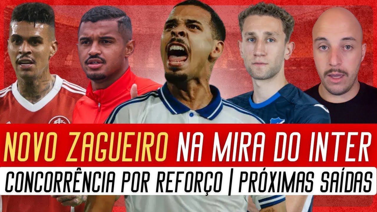 🔴 GABRIEL PEREIRA, O NOVO ZAGUEIRO NA MIRA DO INTER | CONCORRÊNCIA POR REFORÇO | AS PRÓXIMAS SAÍDAS