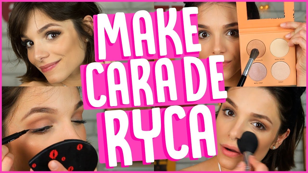 MAKE CARA DE RYCA!