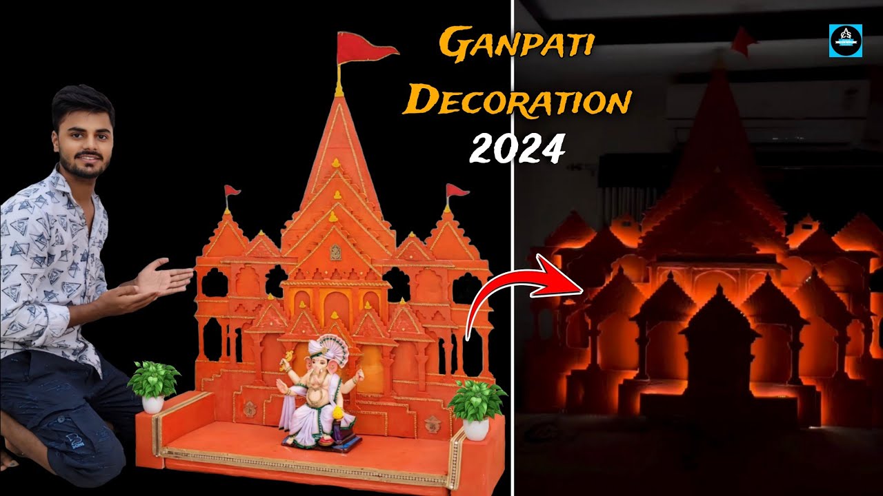 🚩राम मंदिर Model की Theme पर गणपति Decoration करना सीखें/Ganpati decoration ideas at home 2024