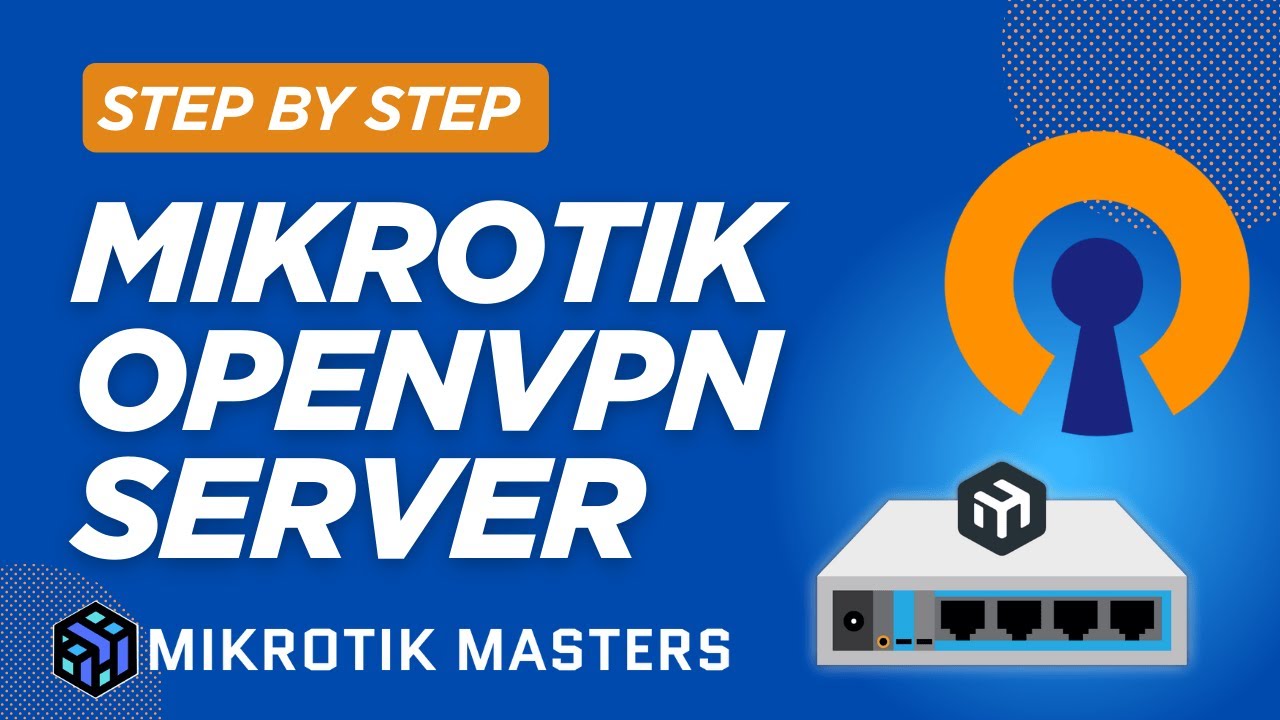 MikroTik OpenVPN Server Setup — Full Guide from Certs to Clients!