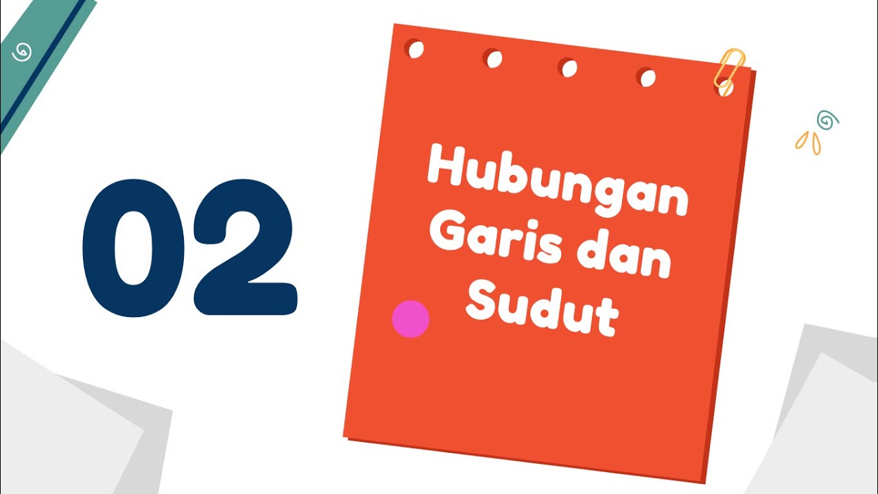 Garis dan Sudut Part 2 (Garis, Hubungan Garis dan Sudut)