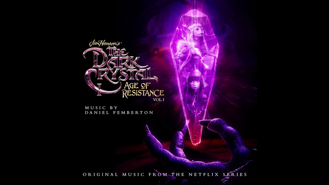 01. The Dark Crystal: Age of Resistance - Official OST - Daniel Pemberton - Music.Film