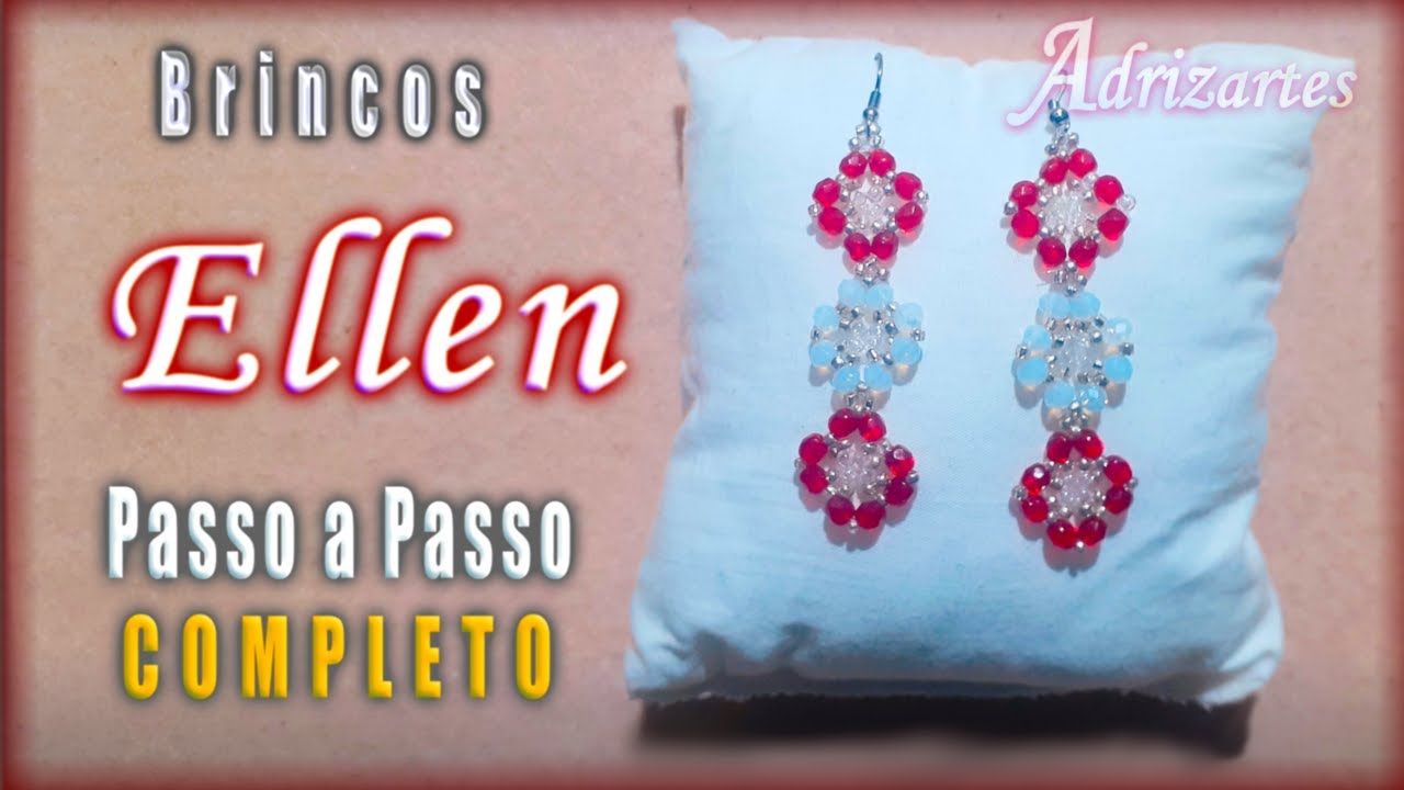 Como fazer Brincos de Cristais e Mi&ccedil;angas Ellen - Adrizartes Bijuterias F&aacute;cil de Fazer