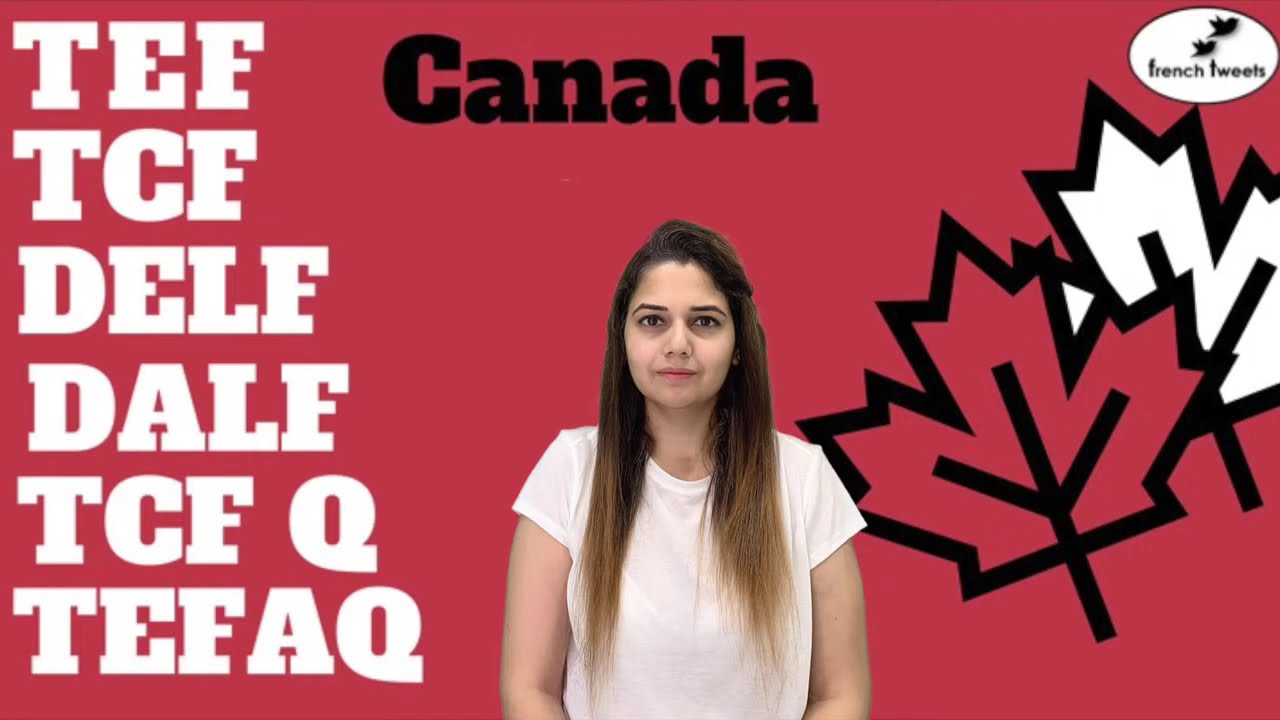 Which French Test to choose for Canada?  Sites and Apps for TCF, TEF or TEFAQ I CRS points benefit