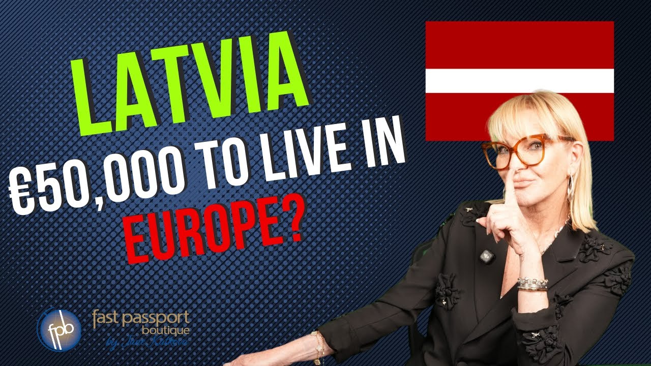 Latvia’s €50,000 Residency Program Explained – Cheapest EU Residency in 2025
