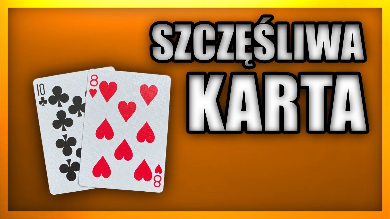 SZCZĘŚLIWA KARTA – Sztuczki z wyjaśnieniem #62