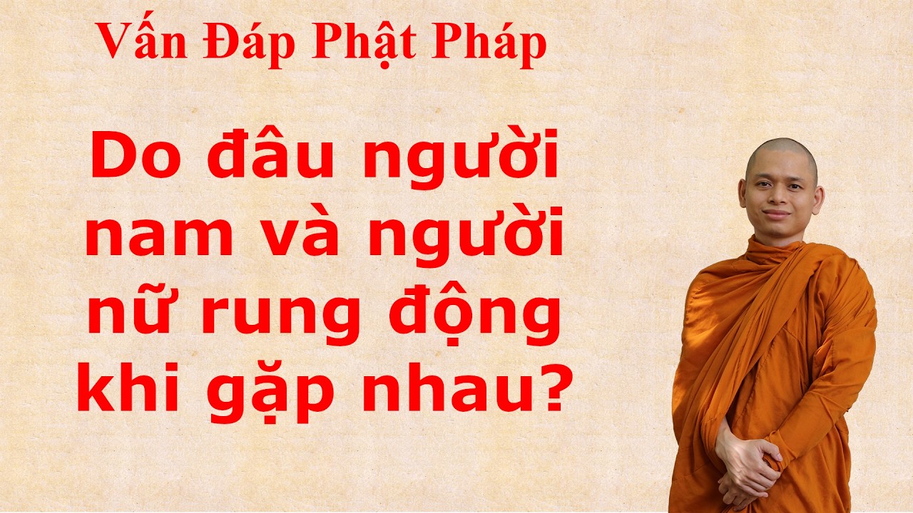 3317. Do đâu người nam và người nữ rung động khi gặp nhau?